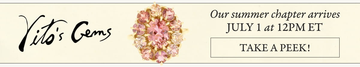 Vito's Gems: Our summer chapter arrives July 1st at 12pm EST. Take a peek!