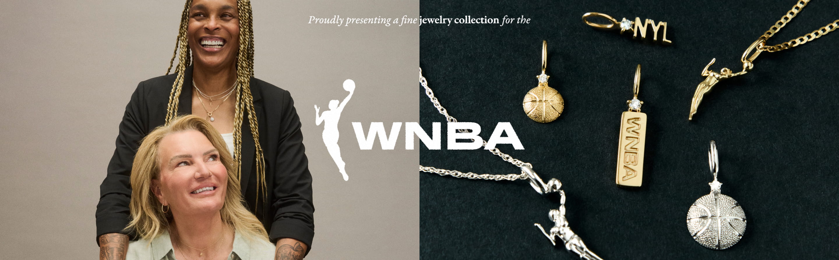 Proudly presenting a fine jewelry collection for the WNBA